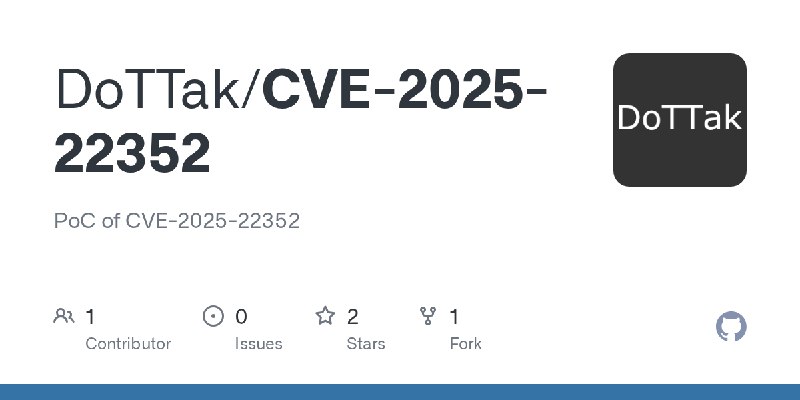GitHub - DoTTak/CVE-2025-22352: PoC of CVE-2025-22352