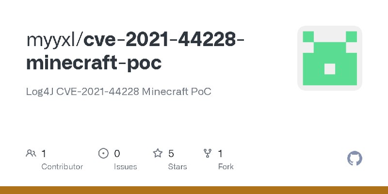 GitHub - myyxl/cve-2021-44228-minecraft-poc: Log4J CVE-2021-44228 Minecraft PoC