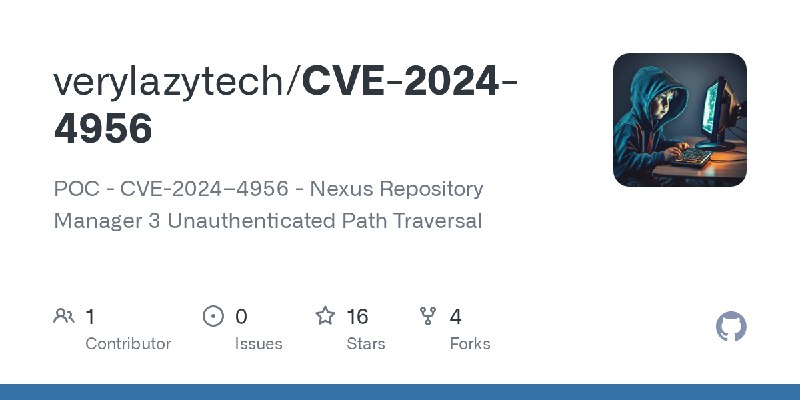 GitHub - verylazytech/CVE-2024-4956: POC - CVE-2024–4956 - Nexus Repository Manager 3 Unauthenticated Path Traversal