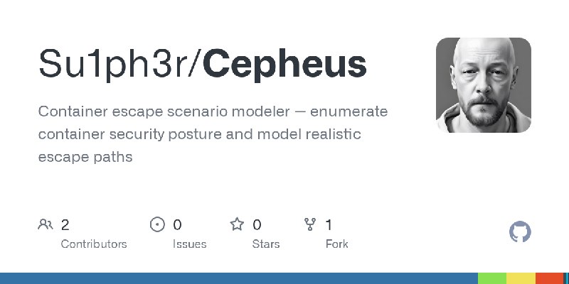 GitHub - Su1ph3r/Cepheus: Container escape scenario modeler — enumerate container security posture and model realistic escape paths