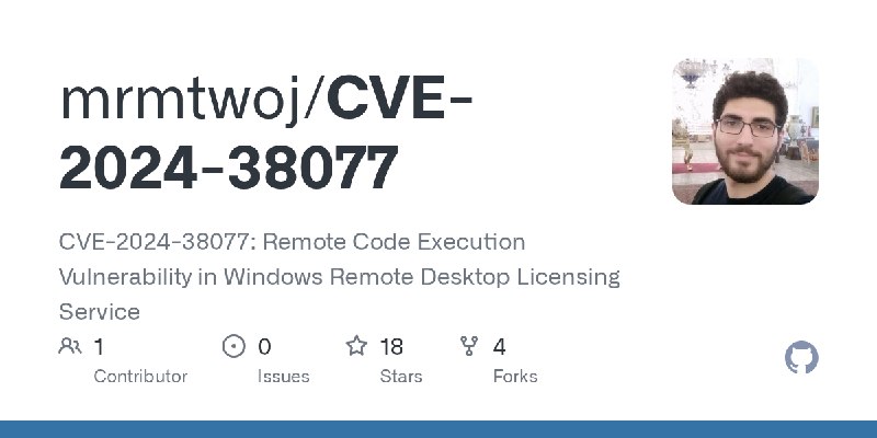 GitHub - mrmtwoj/CVE-2024-38077: CVE-2024-38077: Remote Code Execution Vulnerability in Windows Remote Desktop Licensing Service