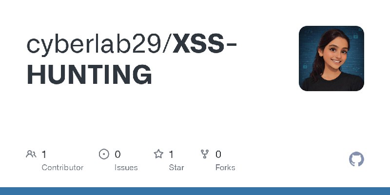 GitHub - cyberlab29/XSS-HUNTING