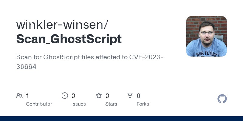 GitHub - winkler-winsen/Scan_GhostScript: Scan for GhostScript files affected to CVE-2023-36664