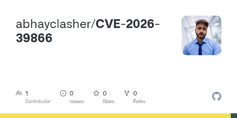 GitHub - abhayclasher/CVE-2026-39866