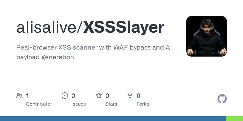 GitHub - alisalive/XSSSlayer: Real-browser XSS scanner with WAF bypass and AI payload generation
