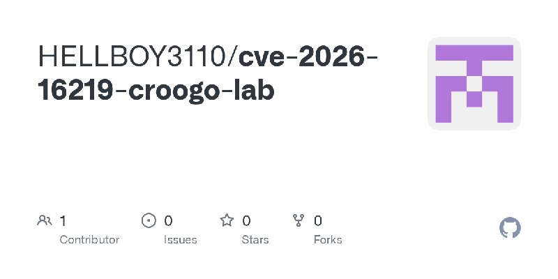 GitHub - HELLBOY3110/cve-2026-16219-croogo-lab