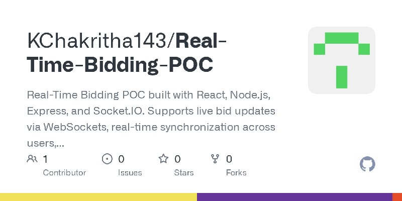 GitHub - KChakritha143/Real-Time-Bidding-POC: Real-Time Bidding POC built with React, Node.js, Express, and Socket.IO. Supports…