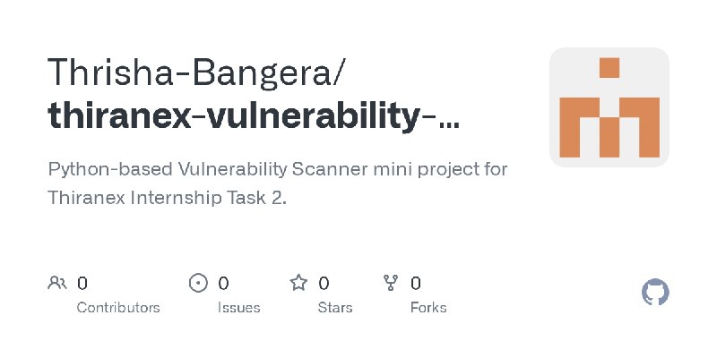Thrisha-Bangera/thiranex-vulnerability-scanner