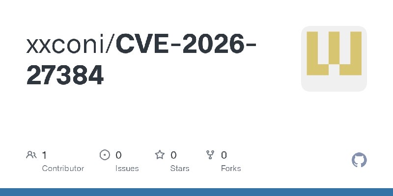 GitHub - xxconi/CVE-2026-27384