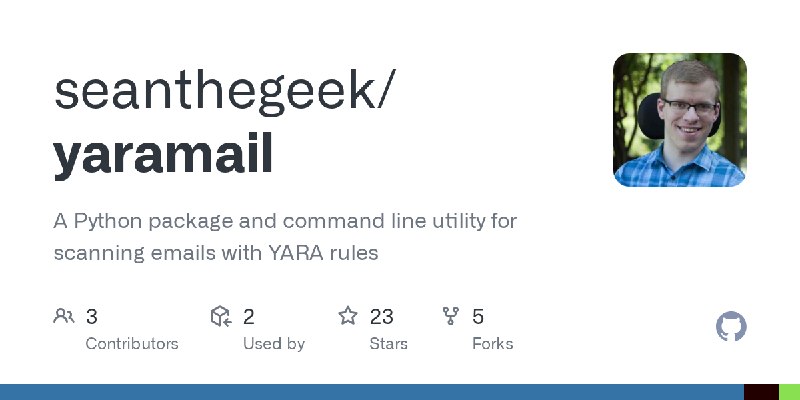 GitHub - seanthegeek/yaramail: A Python package and command line utility for scanning emails with YARA rules