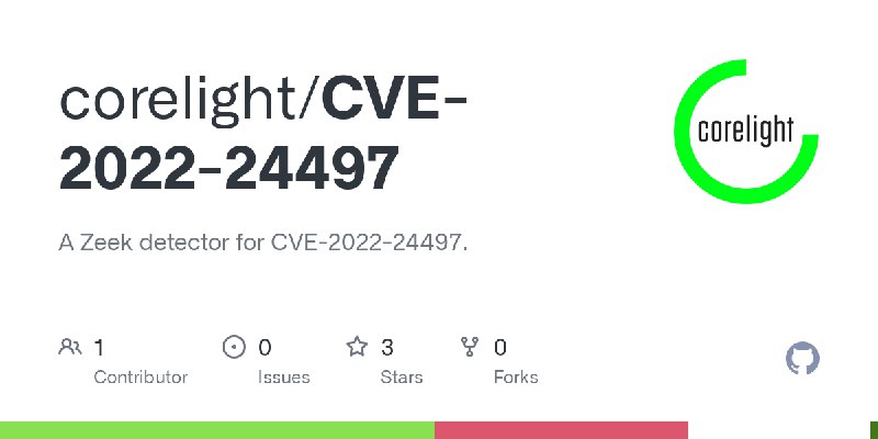 GitHub - corelight/CVE-2022-24497: A Zeek detector for CVE-2022-24497.