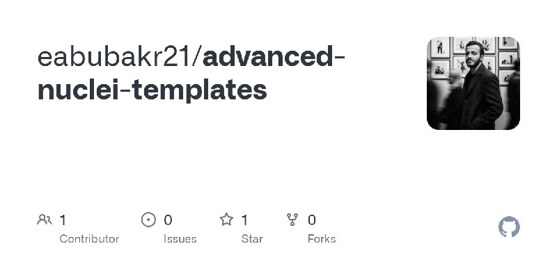 GitHub - eabubakr21/advanced-nuclei-templates