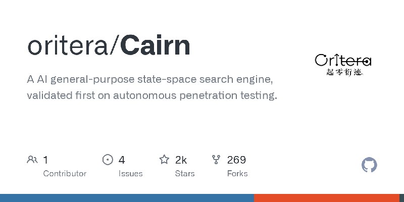 GitHub - oritera/Cairn: A AI general-purpose state-space search engine, validated first on autonomous penetration testing.