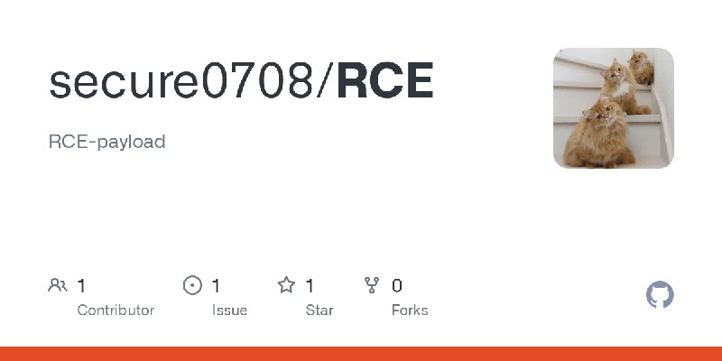 GitHub - secure0708/RCE: RCE-payload