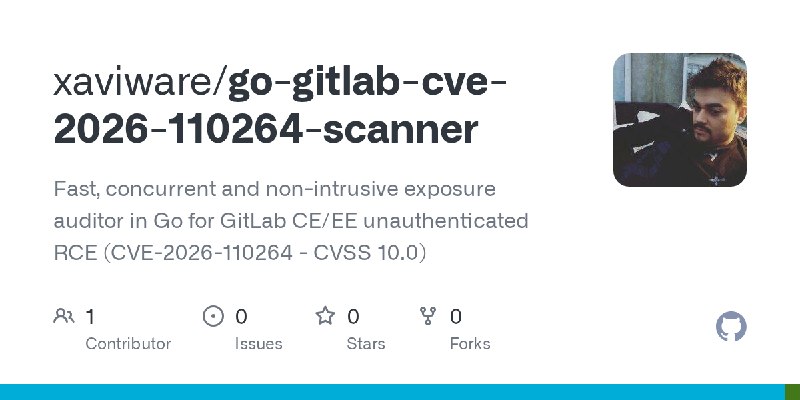 GitHub - xaviware/go-gitlab-cve-2026-110264-scanner: Fast, concurrent and non-intrusive exposure auditor in Go for GitLab CE/EE…