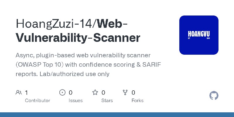 GitHub - HoangZuzi-14/Web-Vulnerability-Scanner: Async, plugin-based web vulnerability scanner (OWASP Top 10) with confidence scoring…