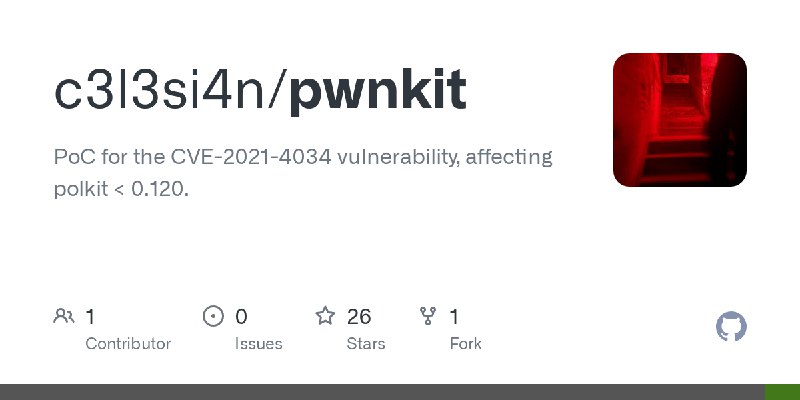 GitHub - c3l3si4n/pwnkit: PoC for the CVE-2021-4034 vulnerability, affecting polkit < 0.120.