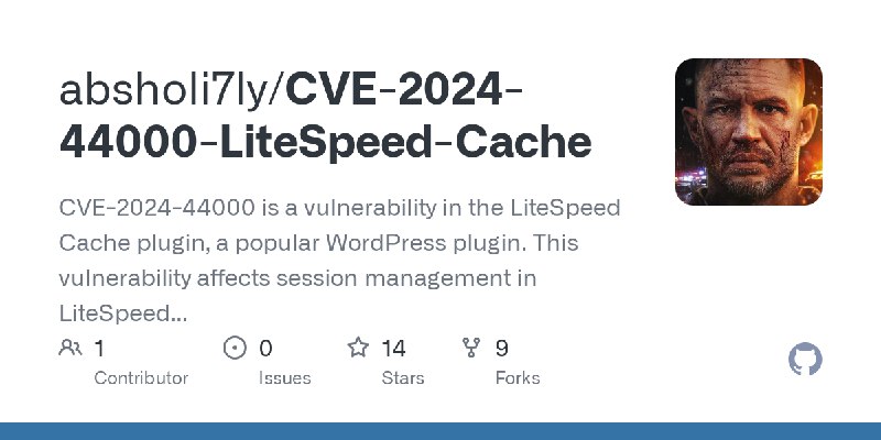 GitHub - absholi7ly/CVE-2024-44000-LiteSpeed-Cache: CVE-2024-44000 is a vulnerability in the LiteSpeed Cache plugin, a popular…