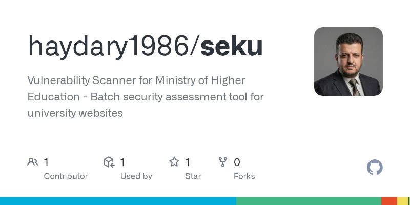 GitHub - haydary1986/seku: Vulnerability Scanner for Ministry of Higher Education - Batch security assessment tool for university…
