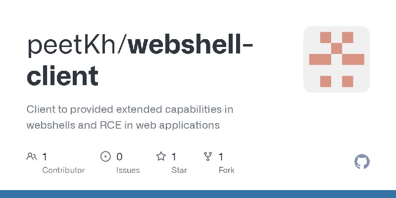 GitHub - peetKh/webshell-client: Client to provided extended capabilities in webshells and RCE in web applications