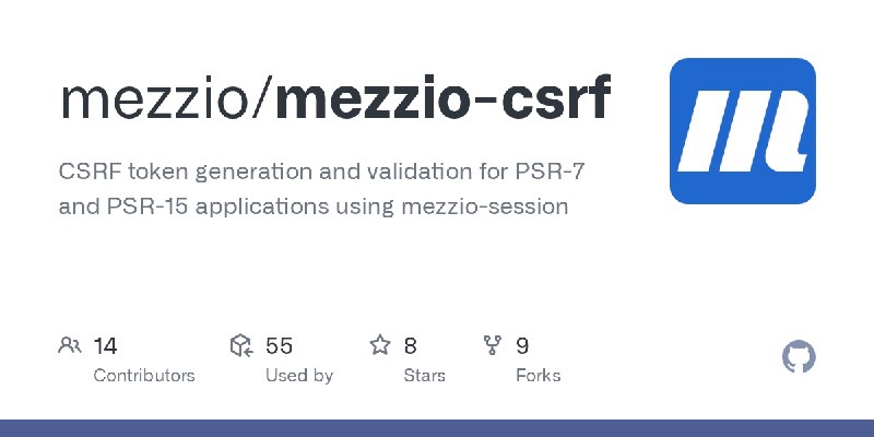 GitHub - mezzio/mezzio-csrf: CSRF token generation and validation for PSR-7 and PSR-15 applications using mezzio-session