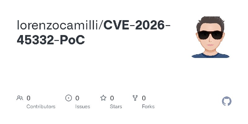 lorenzocamilli/CVE-2026-45332-PoC