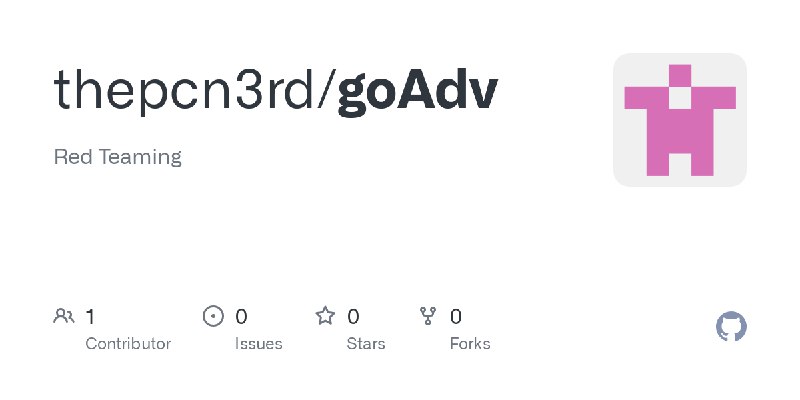 GitHub - thepcn3rd/goAdv: Red Teaming