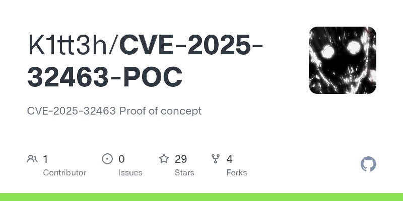 GitHub - K1tt3h/CVE-2025-32463-POC: CVE-2025-32463 Proof of concept
