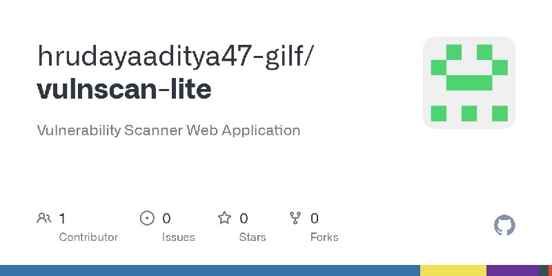 GitHub - hrudayaaditya47-gilf/vulnscan-lite: Vulnerability Scanner Web Application