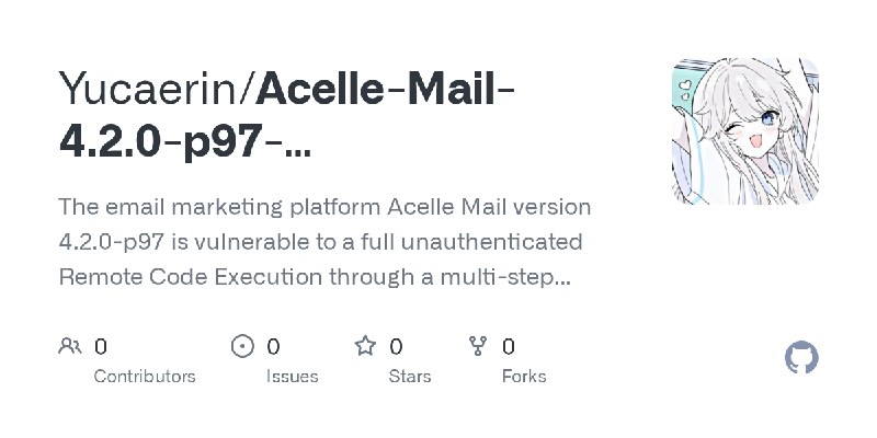 Yucaerin/Acelle-Mail-4.2.0-p97-Unauthenticated-SSTI-to-RCE-Chain