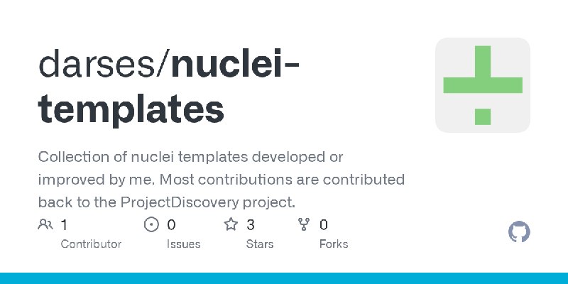 GitHub - darses/nuclei-templates: Collection of nuclei templates developed or improved by me. Most contributions are contributed…