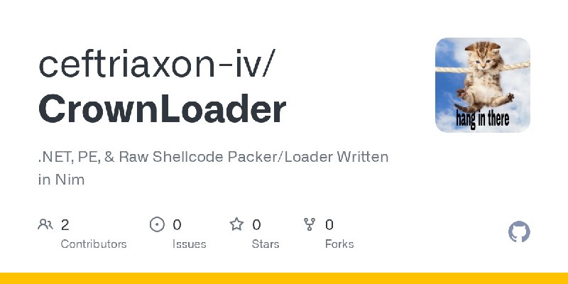 GitHub - ceftriaxon-iv/CrownLoader: .NET, PE, & Raw Shellcode Packer/Loader Written in Nim
