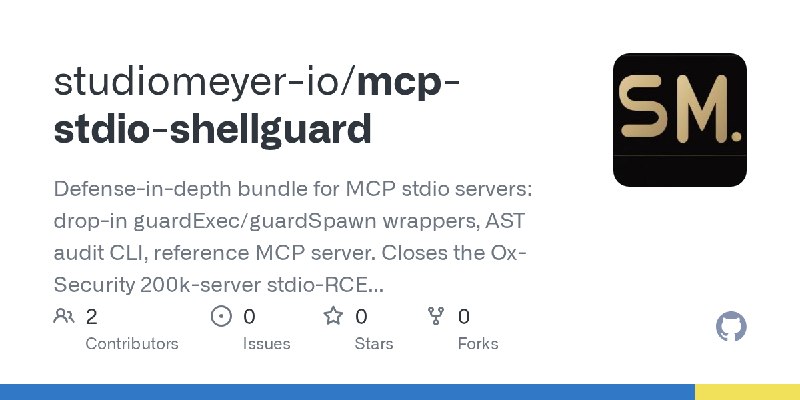 GitHub - studiomeyer-io/mcp-stdio-shellguard: Defense-in-depth bundle for MCP stdio servers: drop-in guardExec/guardSpawn wrappers…