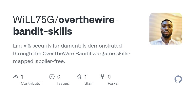 GitHub - WiLL75G/overthewire-bandit-skills: Linux & security fundamentals demonstrated through the OverTheWire Bandit wargame skills…