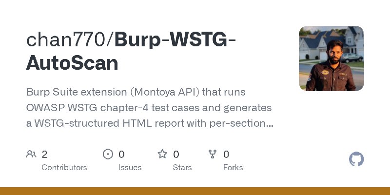 GitHub - chan770/Burp-WSTG-AutoScan: Burp Suite extension (Montoya API) that runs OWASP WSTG chapter-4 test cases and generates…