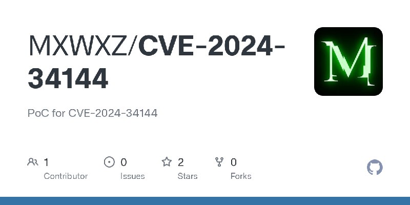 GitHub - MXWXZ/CVE-2024-34144: PoC for CVE-2024-34144