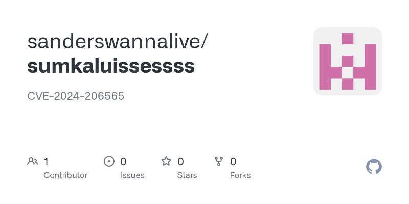 GitHub - sanderswannalive/sumkaluissessss: CVE-2024-206565