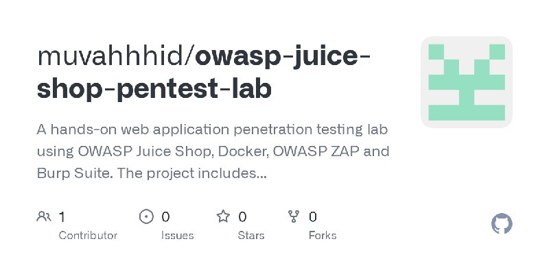 GitHub - muvahhhid/owasp-juice-shop-pentest-lab: A hands-on web application penetration testing lab using OWASP Juice Shop, Docker…