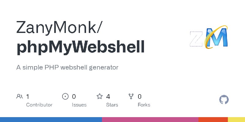 GitHub - ZanyMonk/phpMyWebshell: A simple PHP webshell generator
