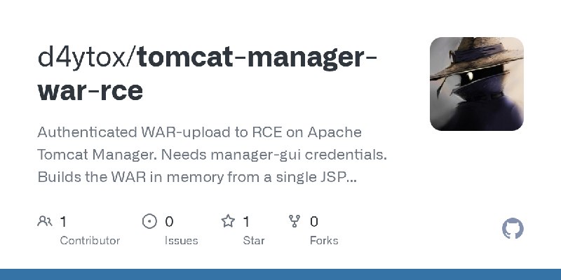 GitHub - d4ytox/tomcat-manager-war-rce: Authenticated WAR-upload to RCE on Apache Tomcat Manager. Needs manager-gui credentials.…