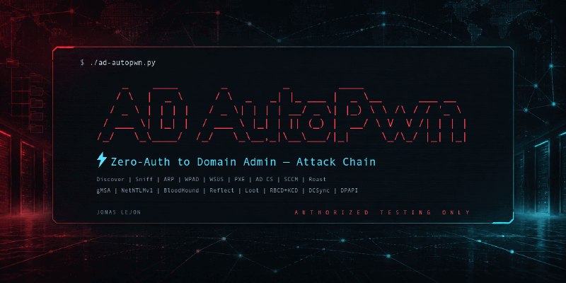 GitHub - jonaslejon/ad-autopwn: AD AutoPwn v4.13.0 — automated AD attack chain, zero-auth to Domain Admin. Discover/Kerberoast/AS…