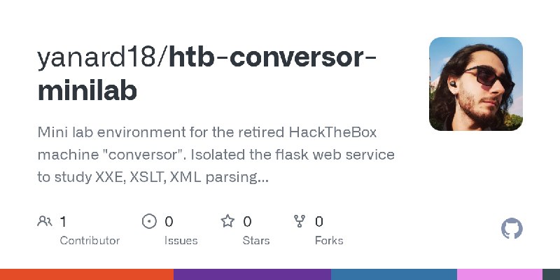 GitHub - yanard18/htb-conversor-minilab: Mini lab environment for the retired HackTheBox machine 