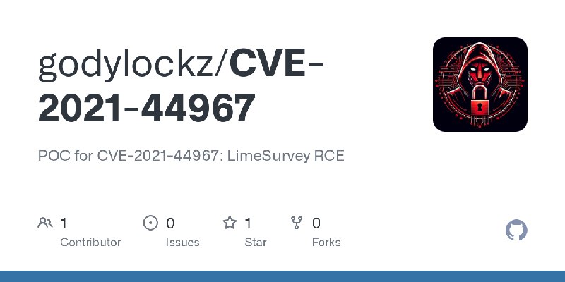 GitHub - godylockz/CVE-2021-44967: POC for CVE-2021-44967: LimeSurvey RCE